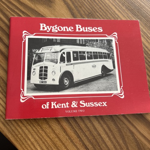 Bygone buses kent sussex - buses,
