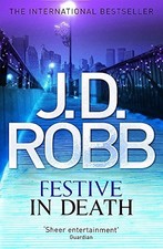 Festive in Death: 39 by Robb