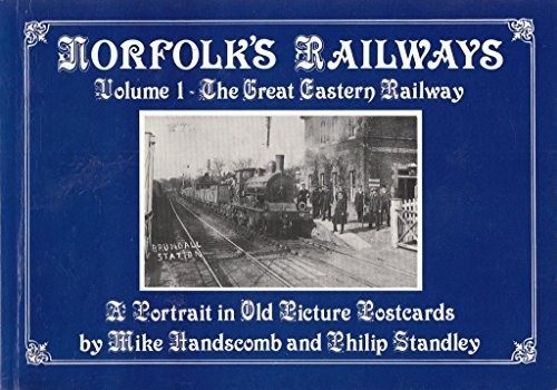 Norfolk railways the great - norfolk's,