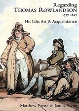 Regarding Thomas Rowlandson