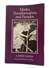 Masks, Transformation, and