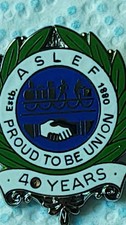 ASLEF 40 Years Union Enamel