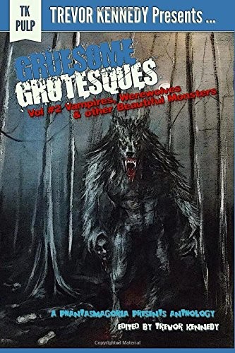Gruesome grotesques volume - grotesques, 2