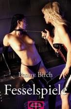 Fesselspiele by Penny Birch |