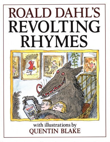 Revolting rhymes roald dahl - rhymes-roald,