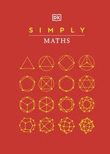 Simply Maths (DK Simply) by Dk | Hardcover | 2022