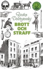 Brott och straff, Dostojevskij, Fjodor