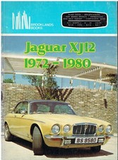 JAGUAR XJ12 S1-S3 SALOON (INCL LWB) & XJ12C COUPE 1972-80 PERIOD ROAD TESTS BOOK