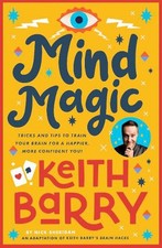 Mind Magic: Tricks and tips to