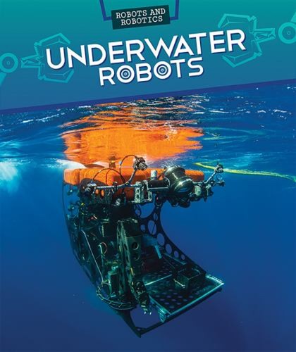 Underwater robots hardcover - underwater,