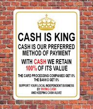 CASH IS KING ~ SIGN NOTICE ~