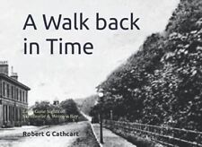 A Walk back in Time Long Gone Sights of Skelmorlie & Wemyss Bay