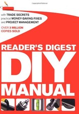Reader's Digest DIY Manual: With Trade Secrets, Practical M... by Readers Digest