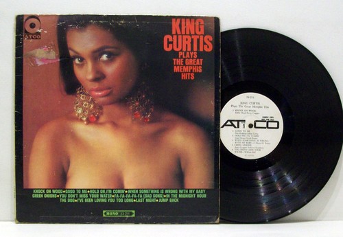 King curtis plays memphis hits - king,