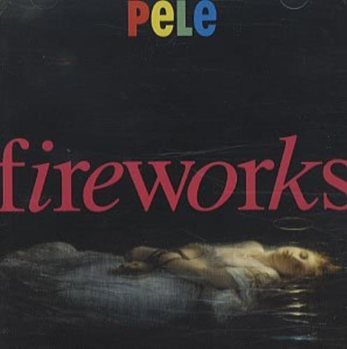 Pele fireworks cd - pele,