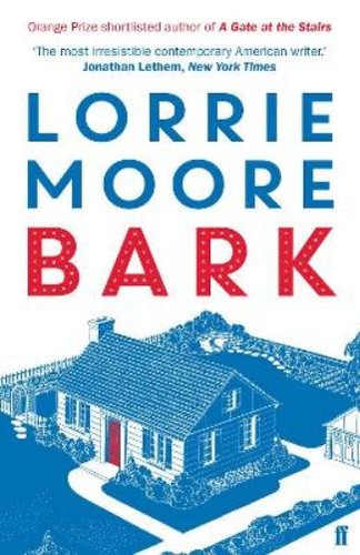 Lorrie moore bark - lorrie,