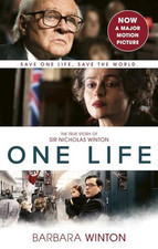 One Life: The True Story of Sir Nic..., Winton, Barbara