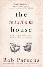 The Wisdom House By Rob