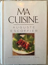Ma Cuisine - Escoffier, Auguste