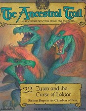 The Ancestral Trail - 22 Zyton and the Curse of Loktar (Sinister Steps in the Ch