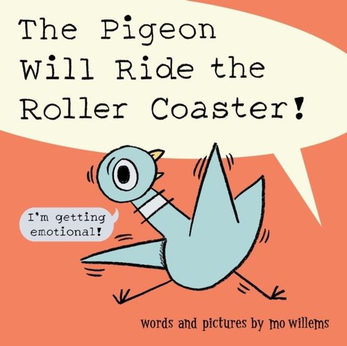 The pigeon will ride - the,