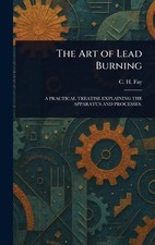 The Art of Lead Burning by