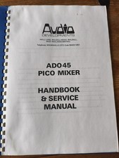 Audio Developments ADO 45 Pico Mixer Handbook & Service Manual