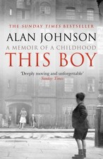 This Boy By Alan Johnson