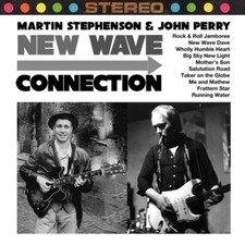 Martin Stephenson & John Perry : New Wave Connection CD Album Digipak (2023)