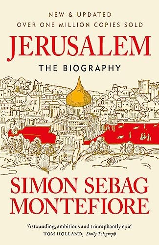 Jerusalem the biography - the,