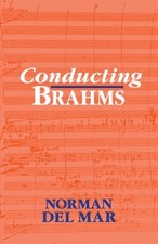 CONDUCTING BRAHMS By Del
