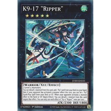JUSH-EN035 K9-17 "Ripper" : Super Rare Card : 1st Edition YuGiOh TCG