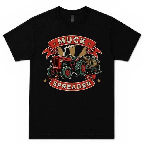 Muck spreader shirt - muck, t-shirt