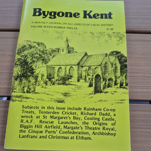 Bygone kent magazine journal - kent,