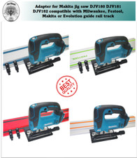 Makita jigsaw DJV180 DJV181 DJV182 DJV183 DJV185 Milwaukee Festool track rail UK