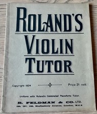 ROLAND'S VIOLIN TUTOR MUSIC BOOK (1924) BEGINNERS ENGLAND