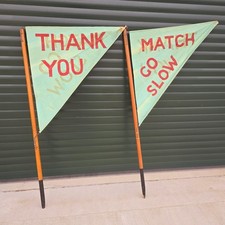 Pair of Large Vintage Events Canvas Flags on Poles 'Thank you' & 'Match Go Slow'