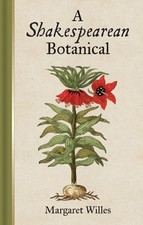 A Shakespearean Botanical -