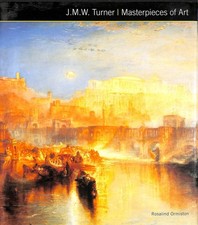 J.M.W. Turner Masterpieces of