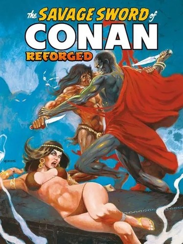 Savage sword conan - of, reforged