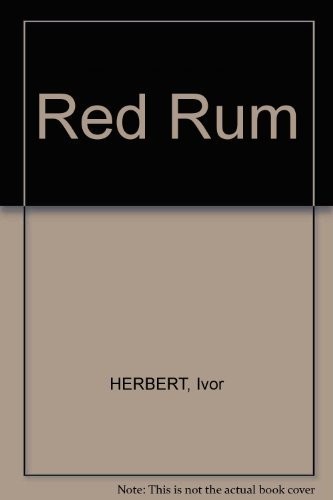 Red rum the - of, a