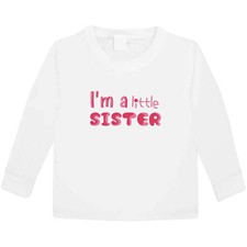 'I'm A Little Sister' Children's / Kid's Long Sleeve Cotton T-Shirts (KL053487)