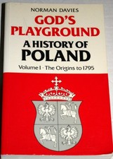 God's Playground: A History of Polan..., Davies, Norman