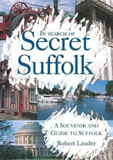 In Search of Secret Suffolk: A