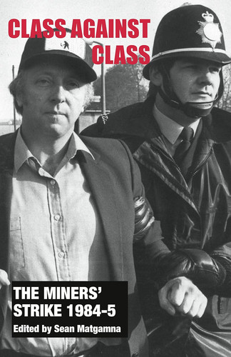 The miners strike 1984 - the,