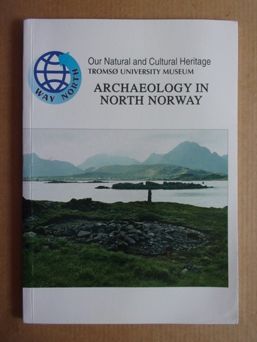 Archaeology north norway - archaeology,