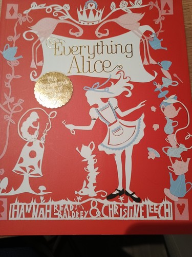 Everything alice the - everything,