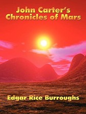 John Carter's Chronicles of Mars, Burroughs, Edgar Rice