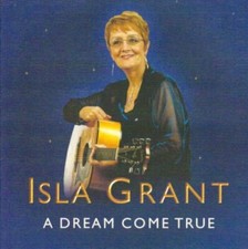 Isla Grant : A Dream Come True