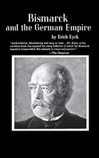 Bismark And The German Empire